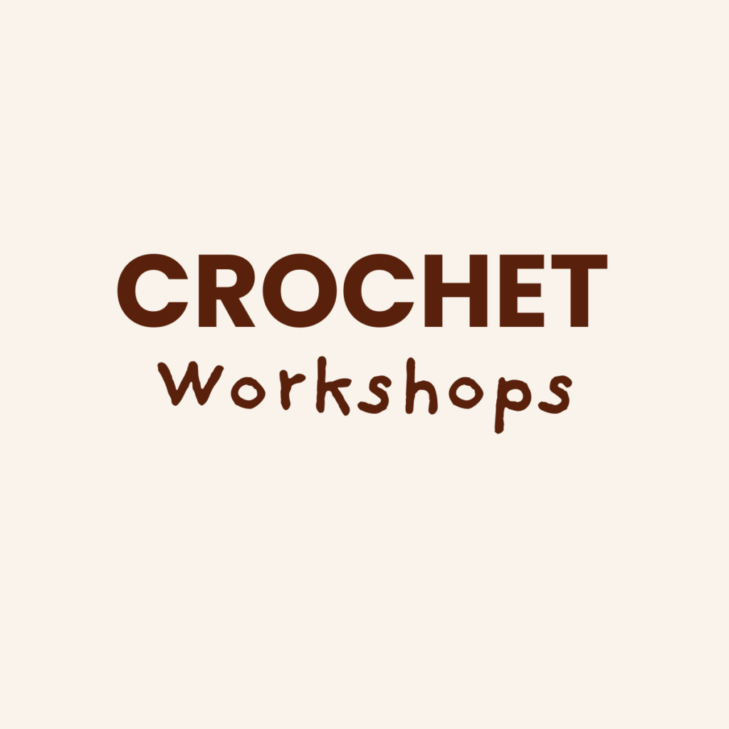 Crochet Workshops