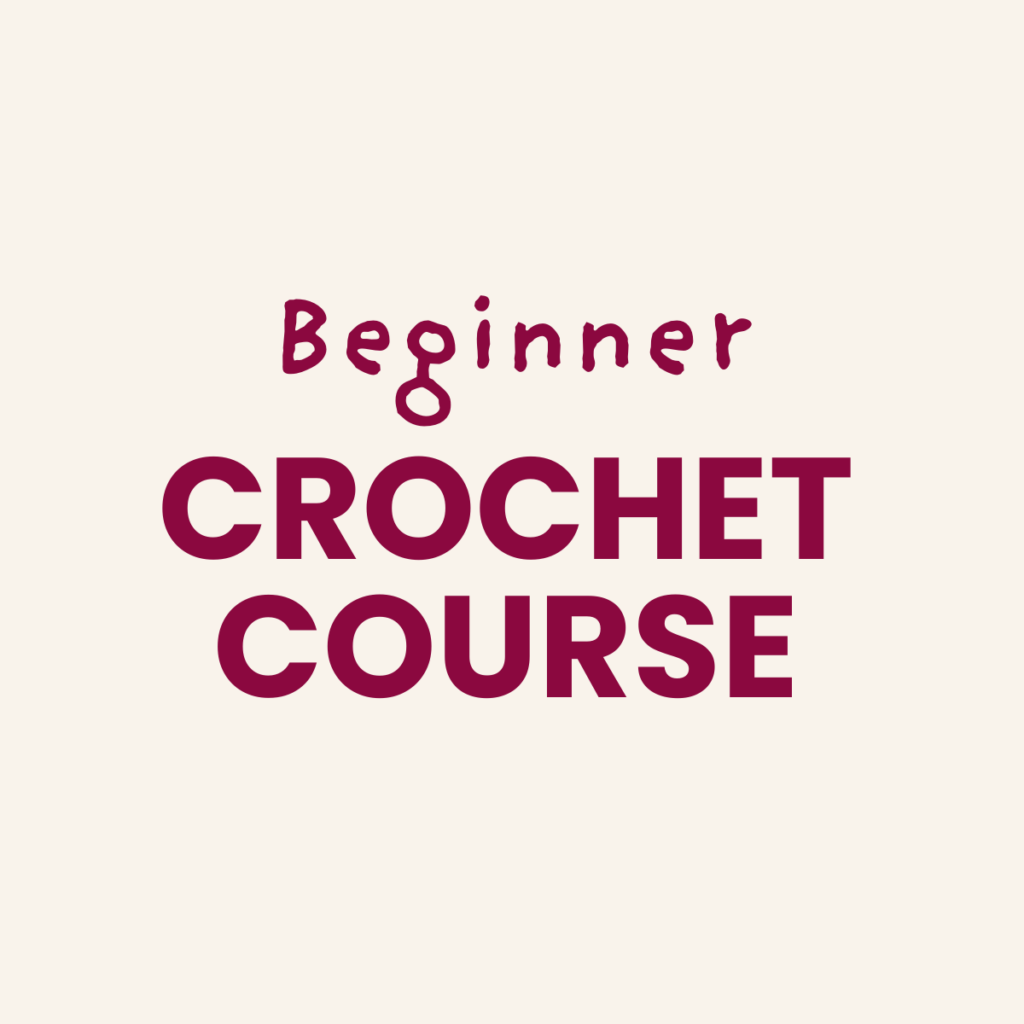 Beginner Crochet Course